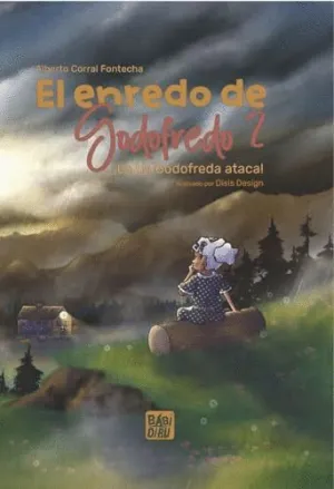 El Enredo de Godofredo 2. ¡La Tía Godofreda Ataca!