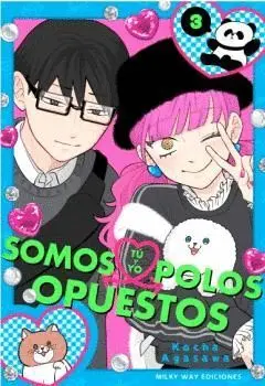 Tú y yo Somos Polos Opuestos, Vol. 3.