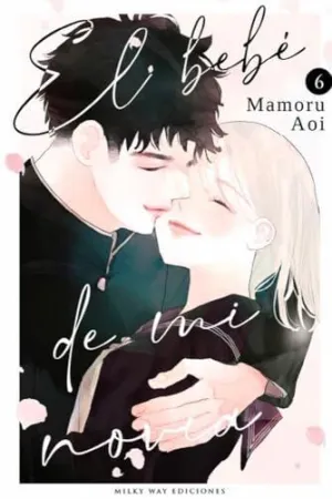 El Bebé de mi Novia, Vol. 6