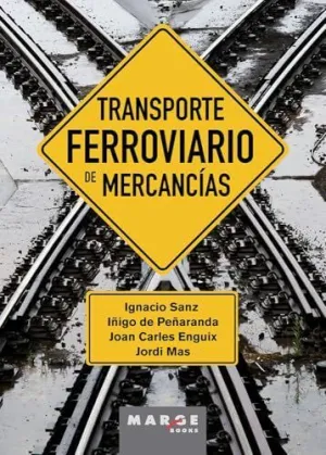 TRANSPORTE FERROVIARIO DE MERCANCÍAS