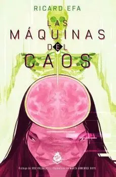 MÁQUINAS DEL CAOS, LAS.
