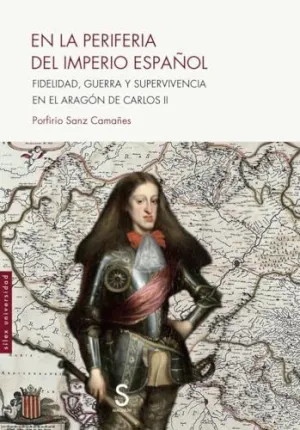 EN LA PERIFERIA DEL IMPERIO ESPAÑOL