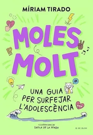 MOLES MOLT MOLES MOLT