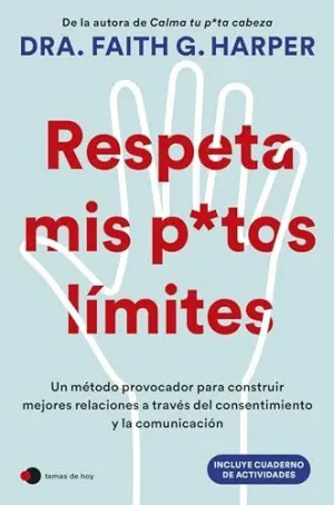 Respeta Mis Putos Límites
