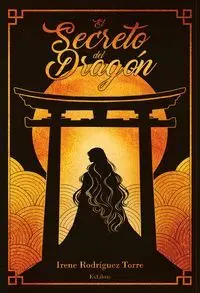 EL SECRETO DEL DRAGÓN EL SECRETO DEL DRAGÓN