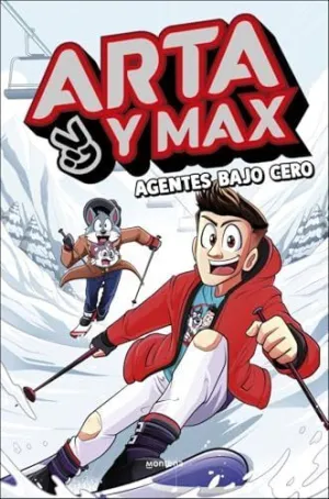 Agentes Bajo Cero (Arta y Max 3)