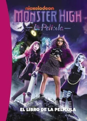 La Biblioteca Rosa. Monster High. El Libro de la Película