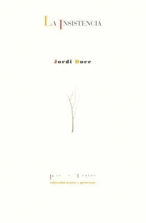INSISTENCIA, LA