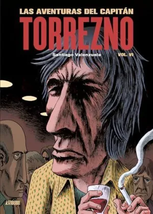 AVENTURAS DEL CAPITAN TORREZNO VOLUMEN 6, LAS