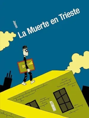 LA MUERTE EN TRIESTE LA MUERTE EN TRIESTE