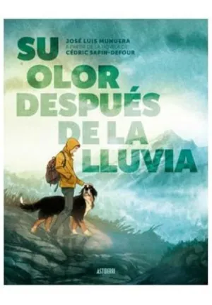 SU OLOR DESPUES DE LA LLUVIA
