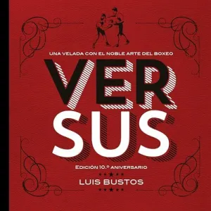 VERSUS. EDICIÓN 10.º ANIVERSARIO