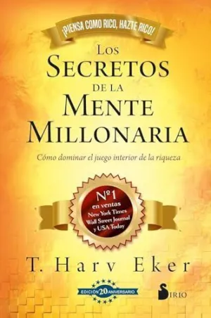 SECRETOS DE LA MENTE MILLONARIA, LOS - EDICIÓN 20 ANIVERSARIO SECRETOS DE LA MENTE MILLONARIA, LOS - EDICIÓN 20 ANIVERSARIO