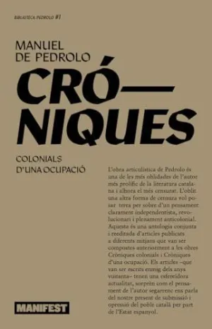 CRÒNIQUES COLONIALS. CRÒNIQUES D'UNA OCUPACIÓ