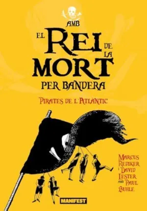 AMB EL REI DE LA MORT PER BANDERA