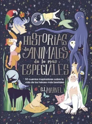 HISTORIAS DE ANIMALES DE LO MAS ESPECIALES