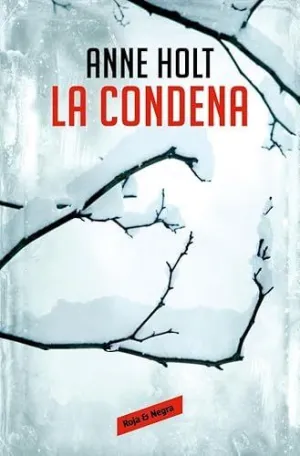 LA CONDENA (HANNE WILHELMSEN  10)