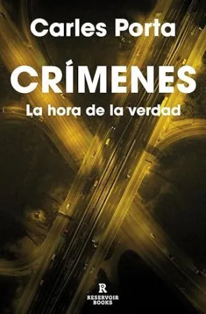 LA HORA DE LA VERDAD (CRÍMENES  4)