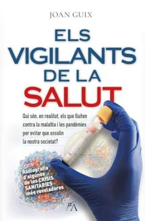 VIGILANTS DE LA SALUT, ELS