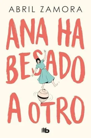 ANA HA BESADO A OTRO
