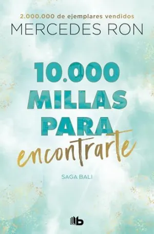 10.000 MILLAS PARA ENCONTRARTE (BALI  2)