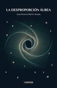 La Desproporcion Aurea