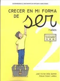 CRECER EN MI FORMA DE SER 02 - 7 AÑOS