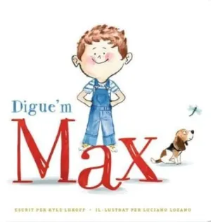 Digue`m Max