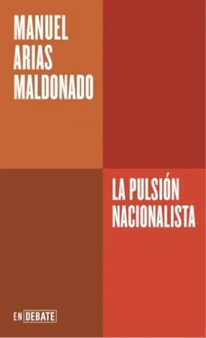 La Pulsi?N Nacionalista (Serie Endebate)
