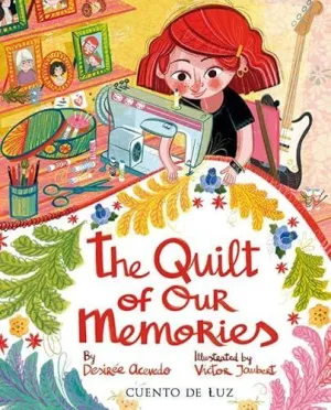 The Quilt Of Our Memories