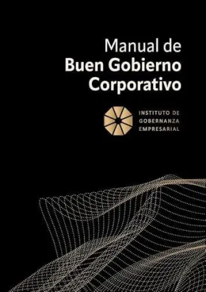 MANUAL DE BUEN GOBIERNO CORPORATIVO MANUAL DE BUEN GOBIERNO CORPORATIVO