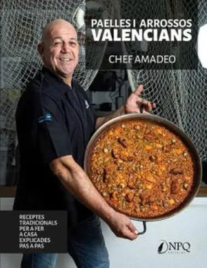 PAELLES Y ARROSSOS VALENCIANS PAELLES Y ARROSSOS VALENCIANS