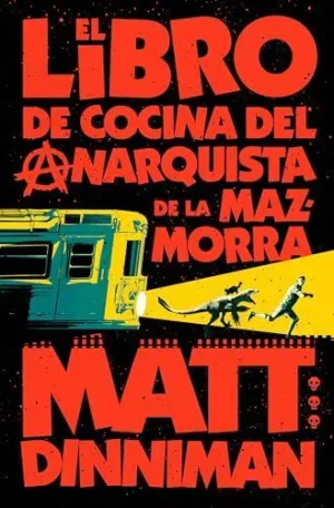 EL LIBRO DE COCINA DEL ANARQUISTA DE LA MAZMORRA (CARL EL MAZMORRERO  3)