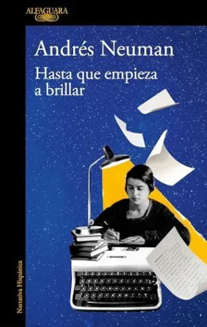 HASTA QUE EMPIEZA A BRILLAR