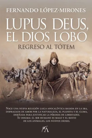 LUPUS DEUS, EL DIOS LOBO. REGRESO AL TÓTEM