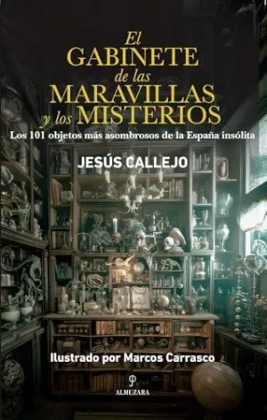 GABINETE DE LAS MARAVILLAS Y LOS MISTERIOS, EL