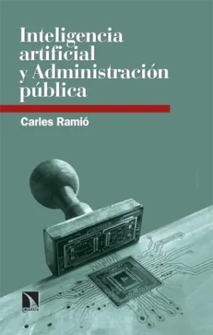 INTELIGENCIA ARTIFICIAL Y ADMINISTRACIÓN PÚBLICA