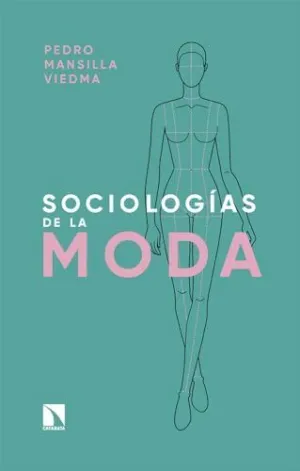 SOCIOLOGÍAS DE LA MODA