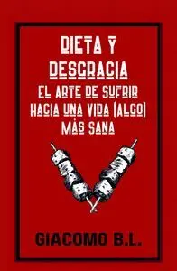 DIETA Y DESGRACIA