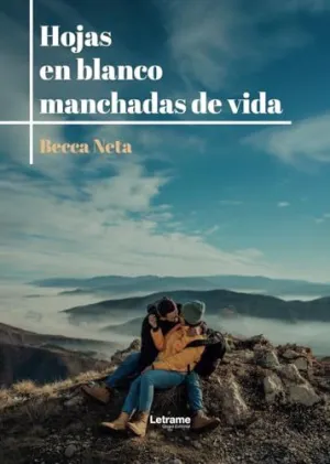 HOJAS EN BLANCO MANCHADAS DE VIDA HOJAS EN BLANCO MANCHADAS DE VIDA