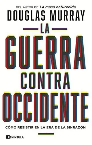 LA GUERRA CONTRA OCCIDENTE. <BR>