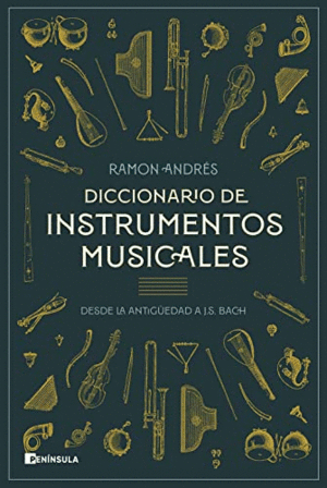 DICCIONARIO DE INSTRUMENTOS MUSICALES. <BR>