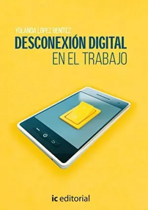 DESCONEXIÓN DIGITAL EN EL TRABAJO