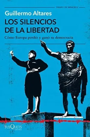 LOS SILENCIOS DE LA LIBERTAD: <BR>