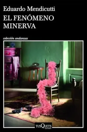 EL FENÓMENO MINERVA