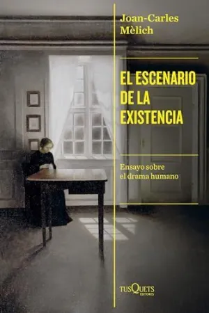 EL ESCENARIO DE LA EXISTENCIA