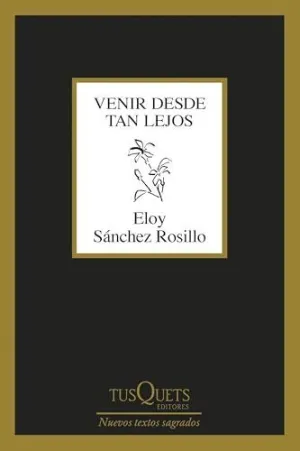 VENIR DESDE TAN LEJOS
