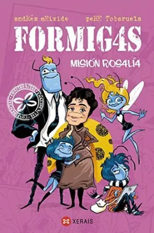 FORMIGAS. MISIÓN ROSALÍA FORMIGAS. MISIÓN ROSALÍA