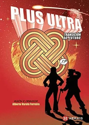 Plus Ultra. Transición Ao Futuro