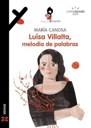 LUÍSA VILLALTA. MELODÍA DE PALABRAS. LUÍSA VILLALTA. MELODÍA DE PALABRAS.